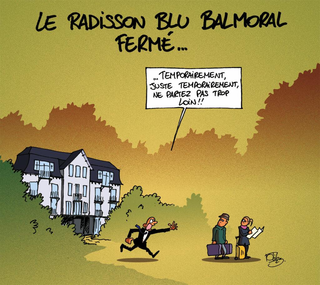  Le Radisson Blu Balmoral fermé